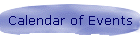 Calendar of Events